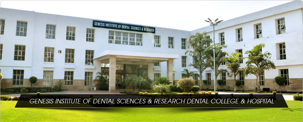 Genesis Institute of Dental Sciences & Research, Ferozepur