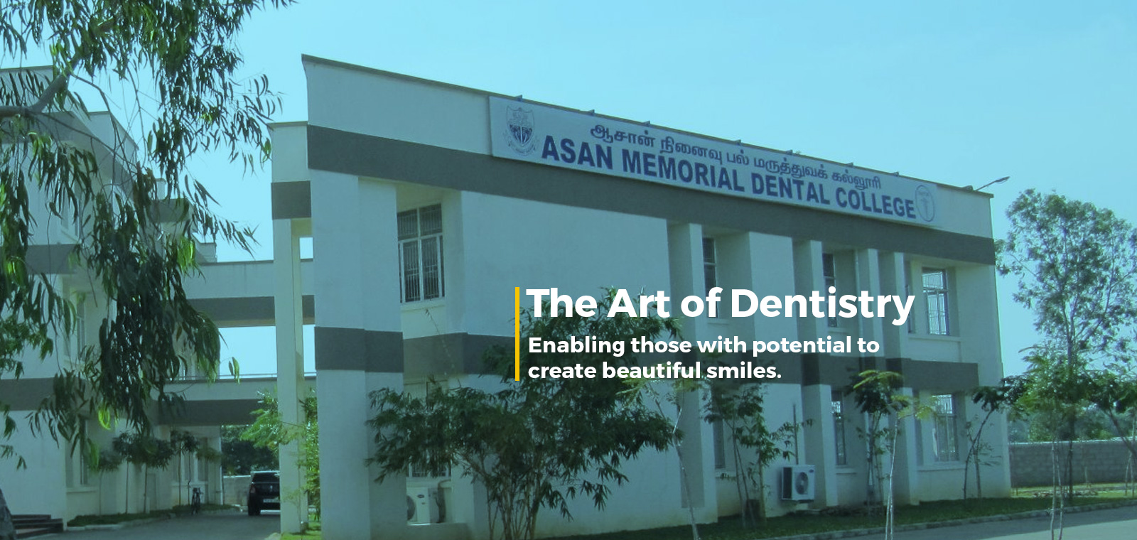 Asan Memorial Dental College & Hospital, Kancheepuram
