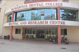 Mansarover Dental College, Bhopal